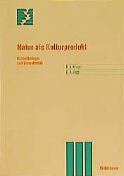 Natur als Kulturprodukt