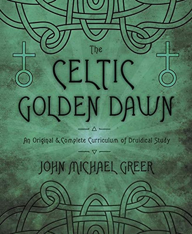 The Celtic Golden Dawn