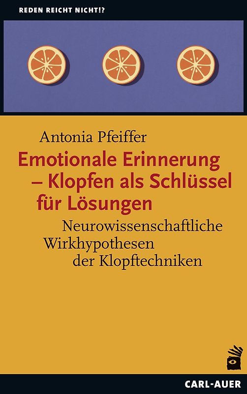 Emotionale Erinnerung – Klopfen als Schlüssel für Lösungen