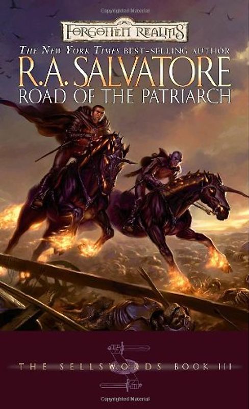 Road of the Patriarch: The Sellswords, Book III - R.A. Salvatore