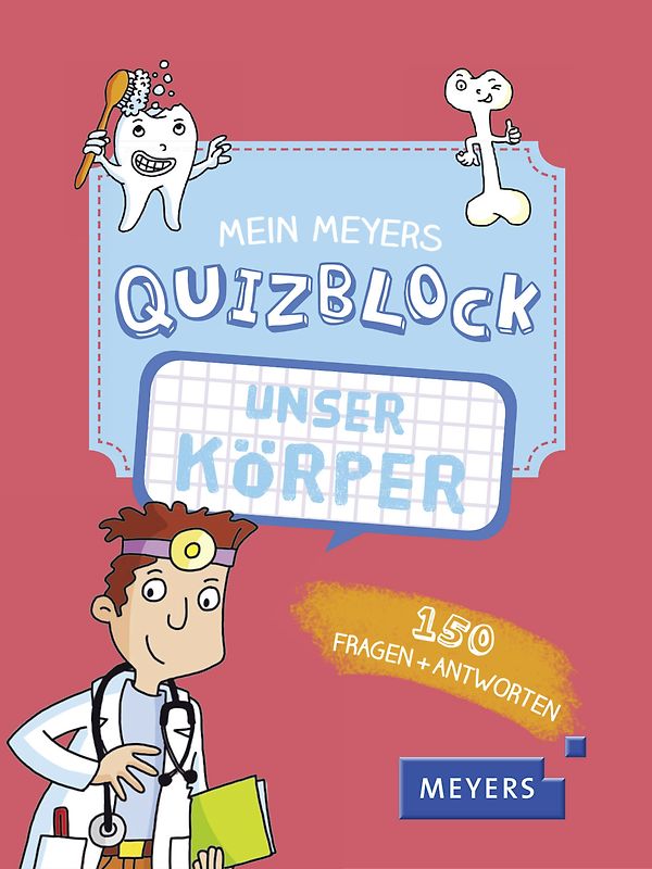 Mein Meyers Quizblock - Unser Körper