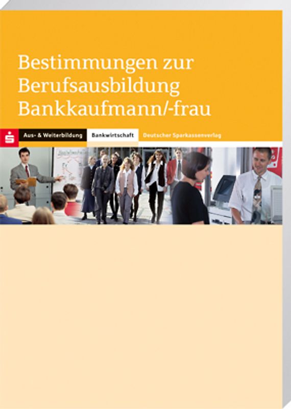 Bestimmungen zur Berufsausbildung Bankkaufmann/Bankkauffrau