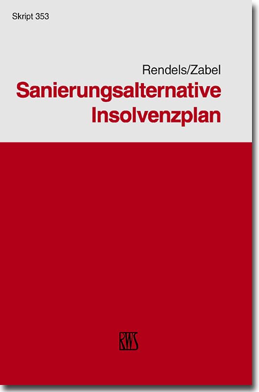Sanierungsalternative Insolvenzplan