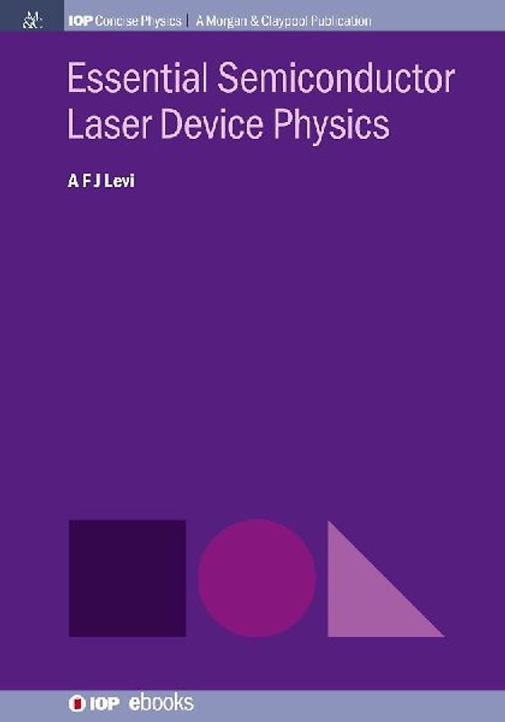 Essential Semiconductor Laser Physics
