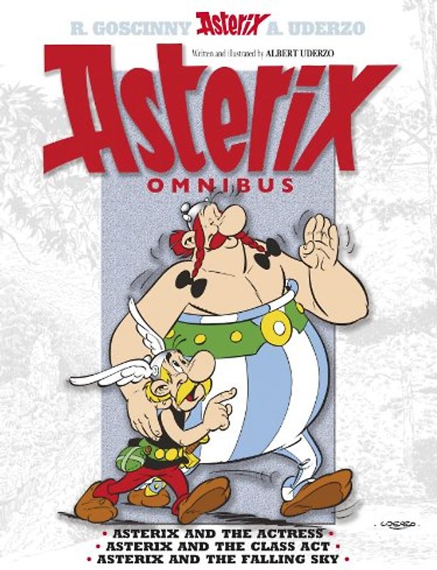Asterix Omnibus 11: Includes Asterix and the Actress #31, Asterix and the Class ACT #32, Asterix and the Falling Sky #33 - Rene Goscinny