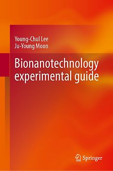 Bionanotechnology Experimental Guide