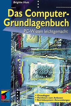 Das Computer-Grundlagenbuch
