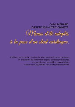 Menus d'été adaptés à la pose d'un stent cardiaque.