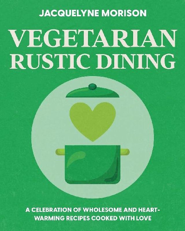 Vegetarian Rustic Dining