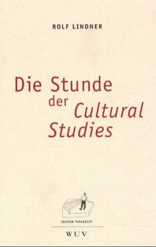Die Stunde der Cultural Studies