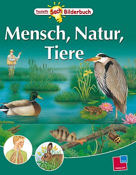 Mensch, Natur, Tiere