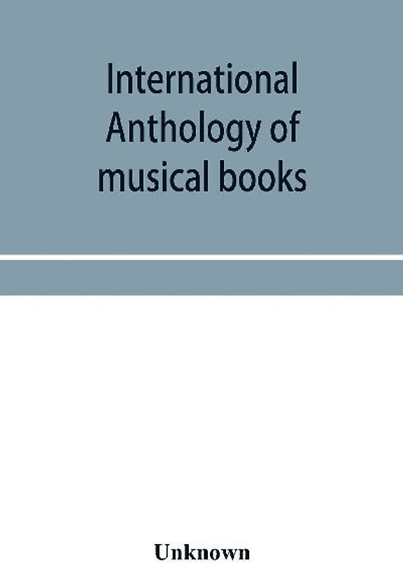 International anthology of musical books