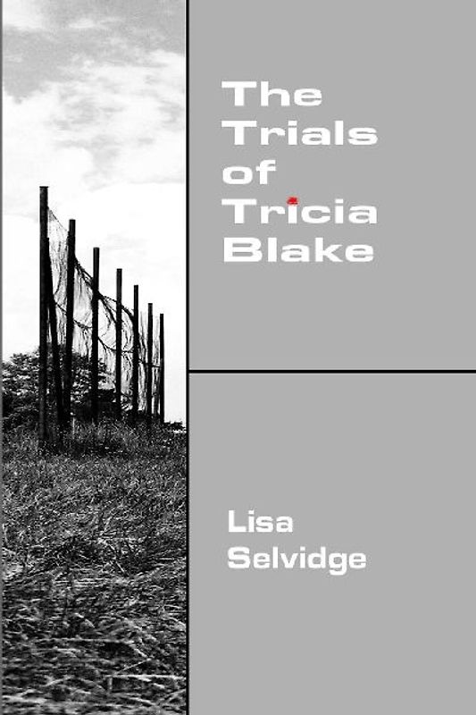 The Trials of Tricia Blake