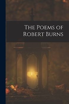 The Poems of Robert Burns