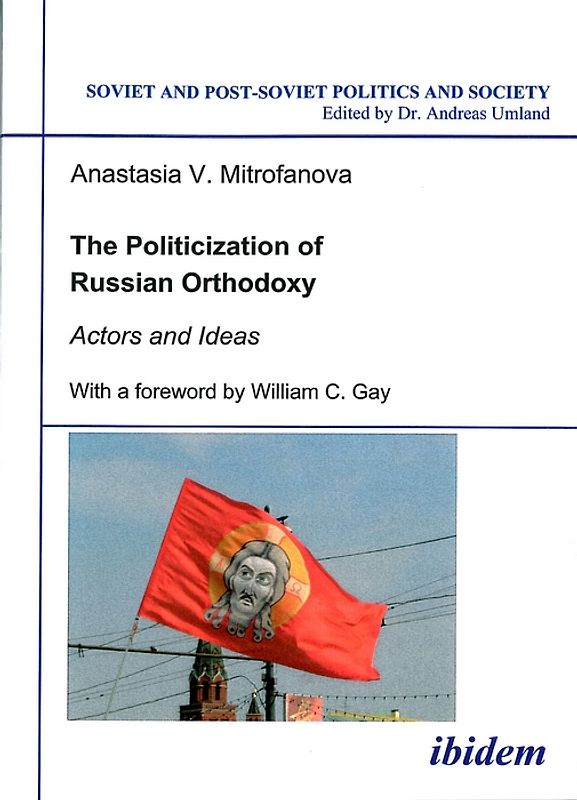 The Politicization of Russian Orthodoxy