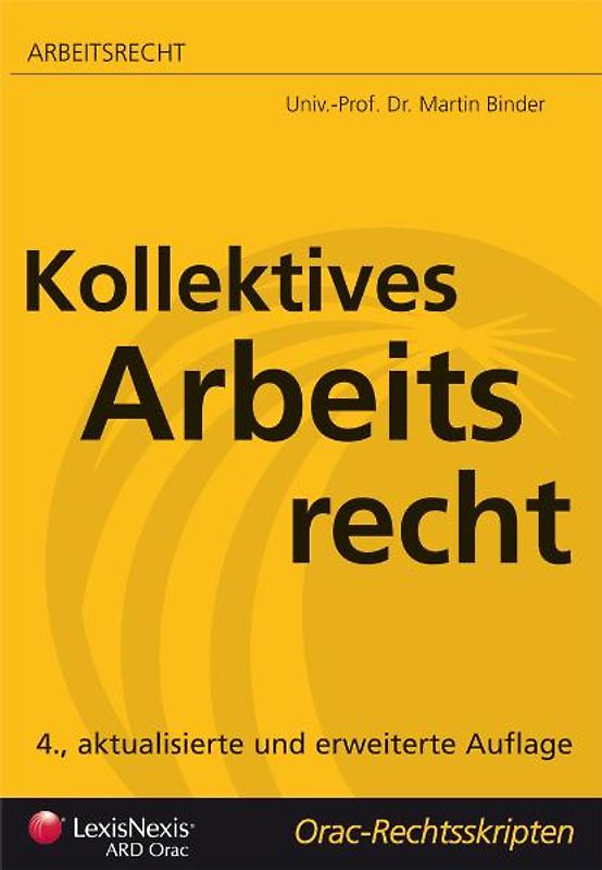 Arbeitsrecht - Kollektives Arbeitsrecht