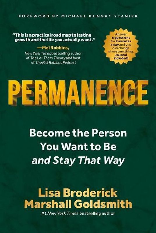 Permanence: Become the Person You Want to Be--And Stay That Way