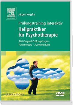 Prüfungstraining interaktiv Heilpraktiker für Psychotherapie DVD: 420 Original-Prüfungsfragen - Kommentare - Auswertungen - Jürgen Koeslin