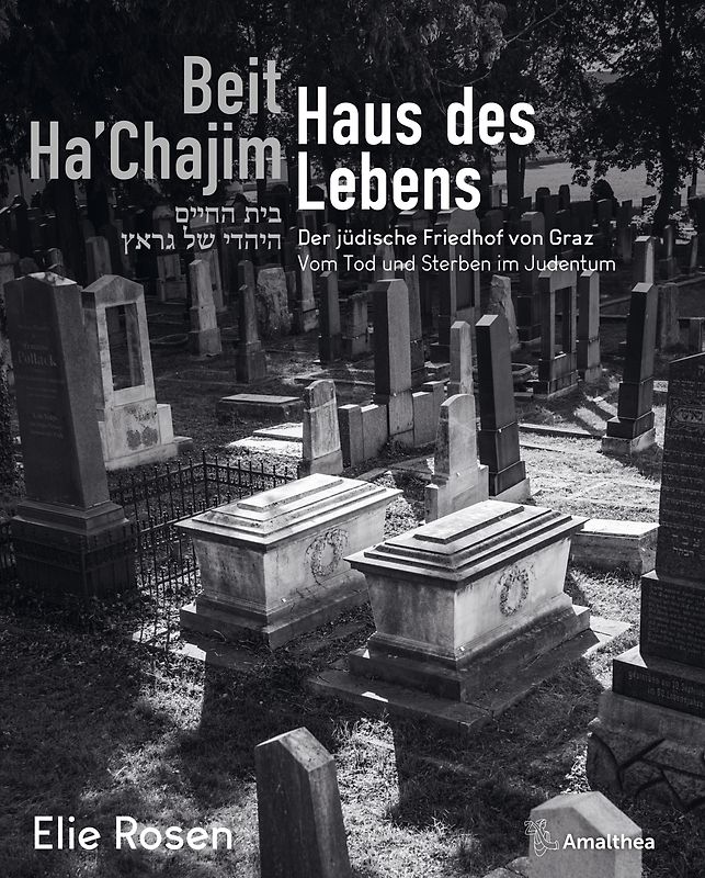 Beit Ha’Chajim – Haus des Lebens