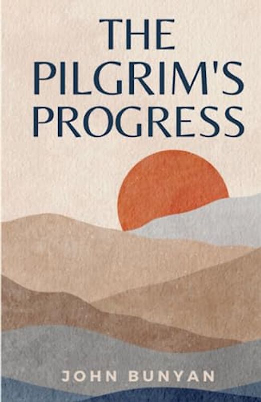 The Pilgrim's Progress: (Annotated)