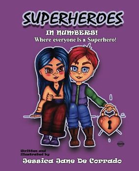 SUPERHEROES IN NUMBERS: Where Everyone is a Superhero!