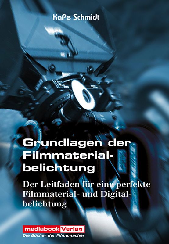 Grundlagen der Filmmaterialbelichtung