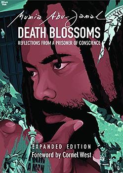 Death Blossoms: Reflections from a Prisoner of Conscience, Expanded Edition (City Lights Open Media)