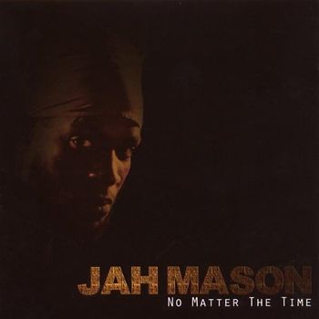 Jah Mason - No Matter the Time