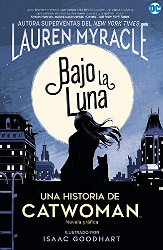 Catwoman: Bajo la luna (NOVELAS GRÁFICAS DC COMICS, Band 3)