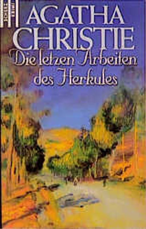Die letzten Arbeiten des Herkules. Mit Hercule Poirot