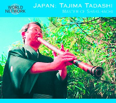 Tajima Tadashi - Master of Shakuhachi