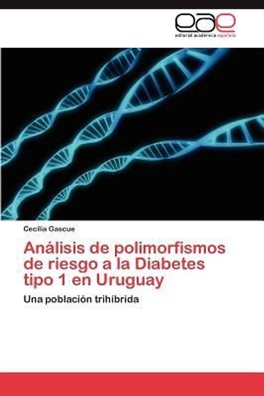 Análisis de polimorfismos de riesgo a la Diabetes tipo 1 en Uruguay