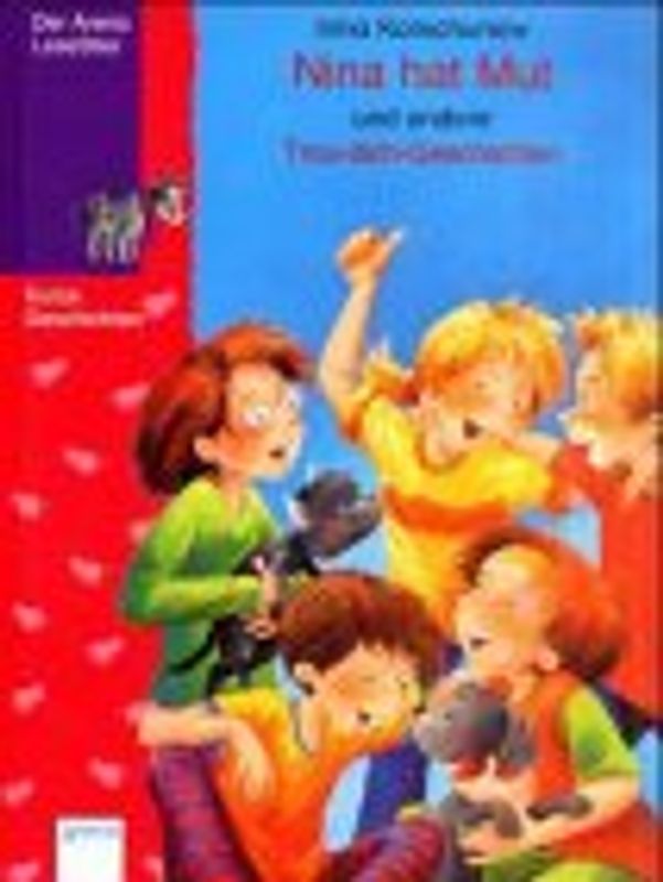 Nina hat Mut und andere Trau-dich-Geschichten