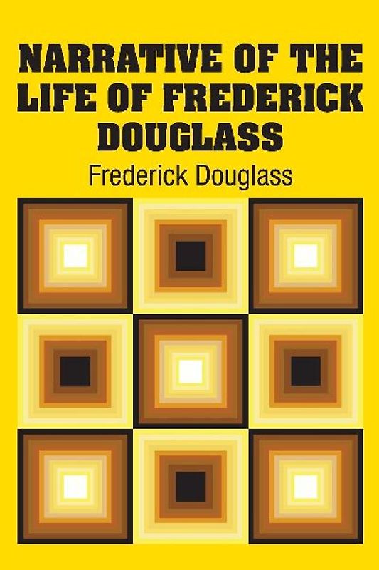 Narrative of the Life of Frederick Douglass