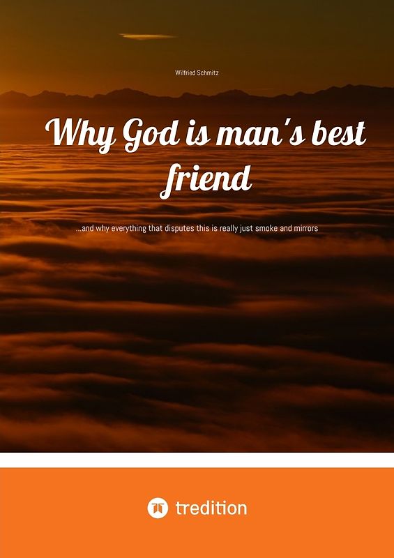 Why God is man's best friend