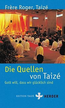 Die Quellen von Taizé