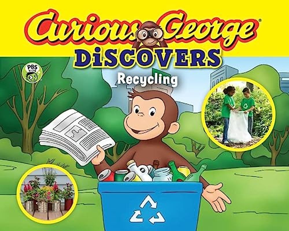 Curious George Discovers Recycling (science storybook)