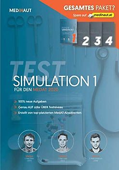 MEDINAUT: MedAT 2020 - Testsimulation 1 für den MedAT 2020 - Erstellt von top-platzierten Absolventen, 100% neue Aufgaben, sehr testnah / Band 1 ... 2020 (MEDINAUT TESTSIMULATIONEN, Band 1)