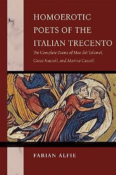 Homoerotic Poets of the Italian Trecento
