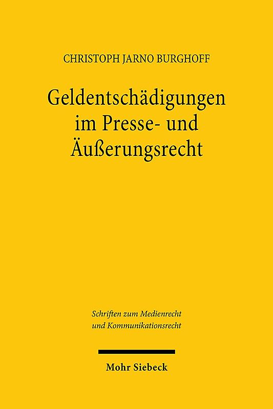 Geldentschädigungen im Presse- und Äußerungsrecht