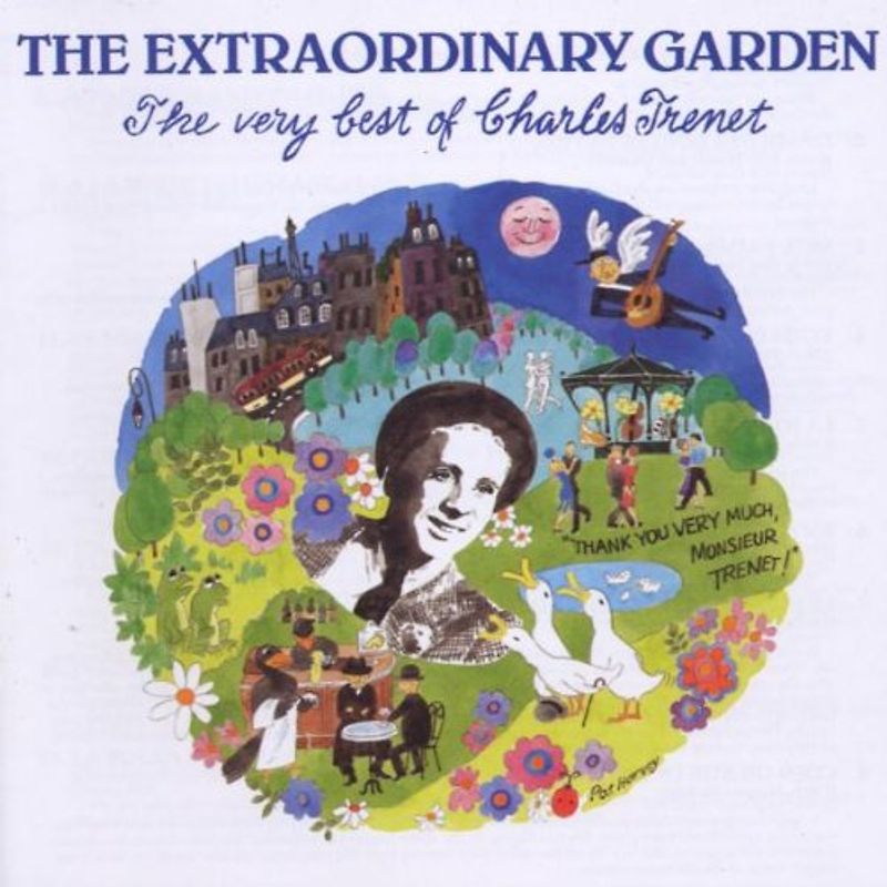 Charles Trenet - The Extraordinary Mary Garden/