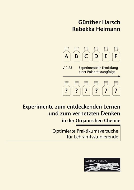 Experimente zum entdeckenden Lernen und zum vernetzten Denken in der Organischen Chemie