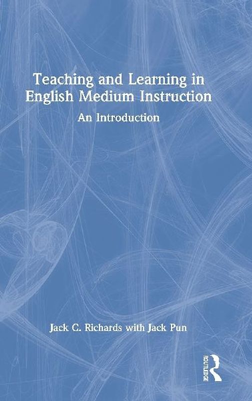 Teaching and Learning in English Medium Instruction