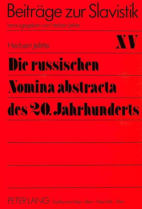 Die russischen Nomina abstracta des 20. Jahrhunderts