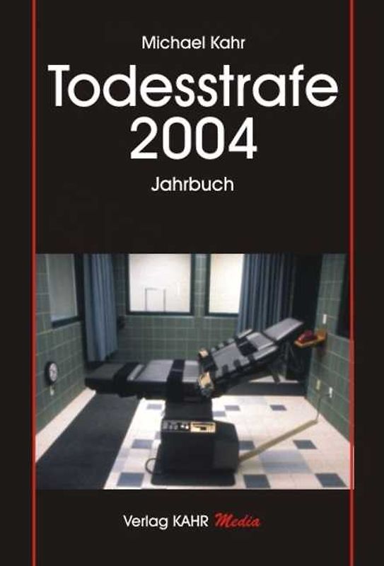 Todesstrafe 2004