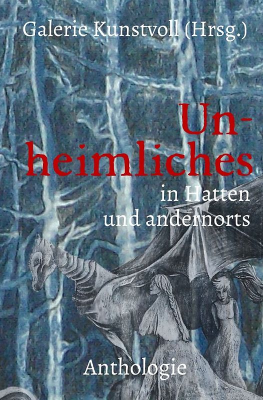 Un-heimliches in Hatten und andernorts