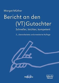 Bericht an den (VT)Gutachter