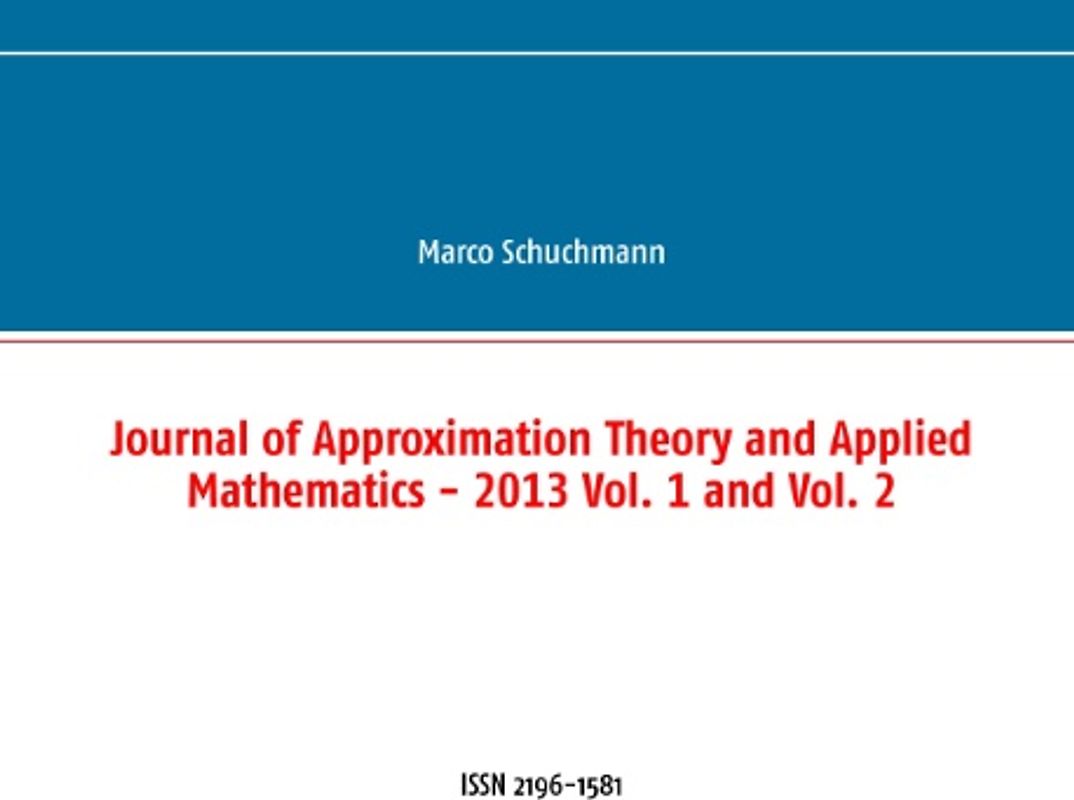 Journal of Approximation Theory and Applied Mathematics - 2013 Vol. 1 and Vol. 2