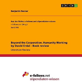 Beyond the Corporation. Humanity Working by David Erdal - Book review