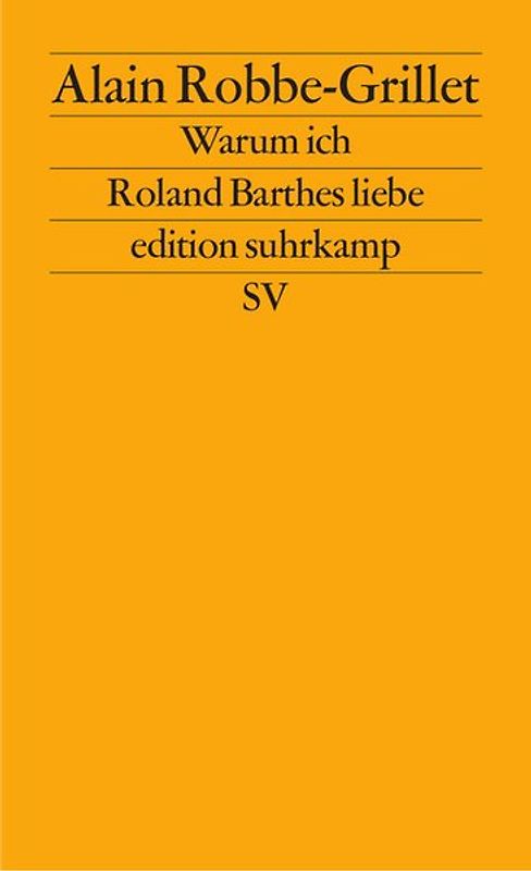 Warum ich Roland Barthes liebe